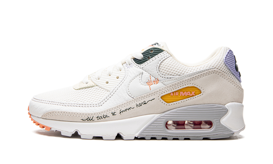 AIR MAX 90 MNS WMNS  We'll Take It From Here